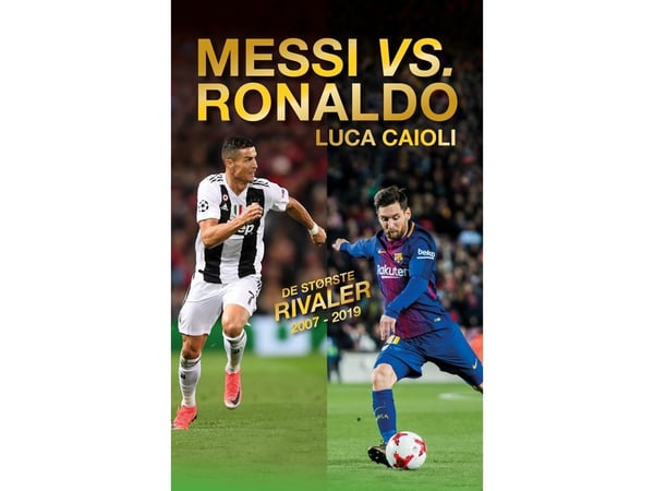 Messi eller Ronaldo | Luca Caioli | Språk: Dansk