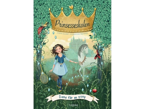 Prinsesseskolen 2: Dana får en ponni | Judith Allert | Språk: Dansk