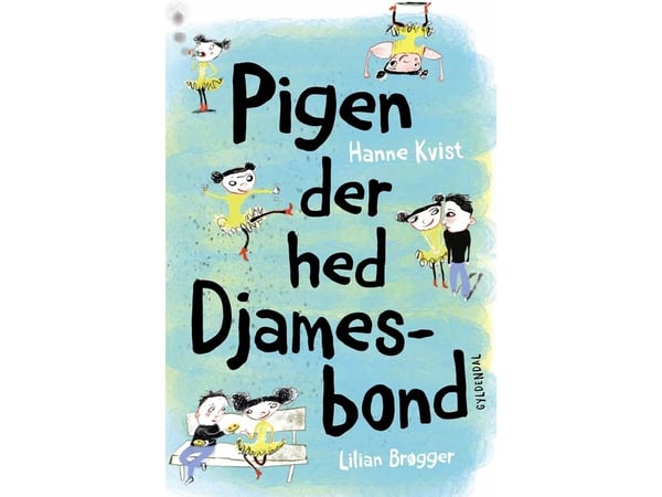 Jenta som het Djamesbond | Hanne Kvist;Lilian Brøgger | Språk: Dansk