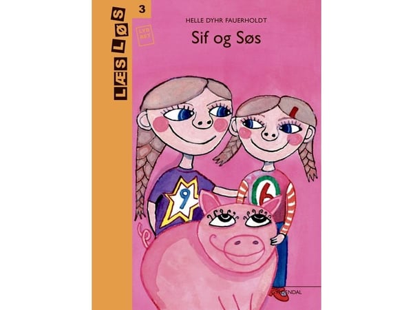 Sif og Søs | Helle Dyhr Fauerholdt | Språk: Dansk