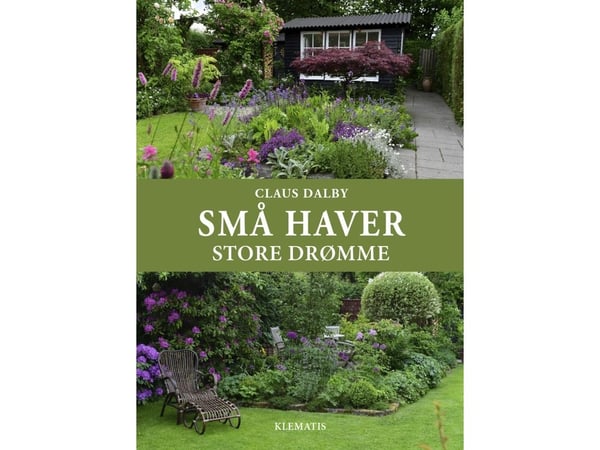 SMÅ HAGER - store drømmer | Claus Dalby | Språk: Dansk SMÅ HAGER - store drømmer | Claus Dalby | Språk: Dansk