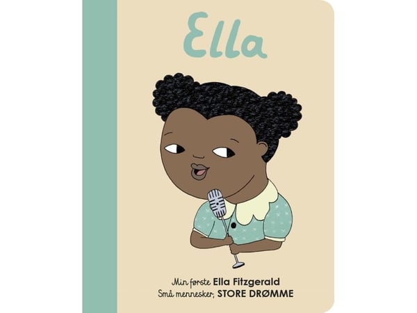 Min første Ella Fitzgerald - af Vegara Maria Isabel Sanchez - bog (pehmeäkantinen) | Kieli: Tanska
