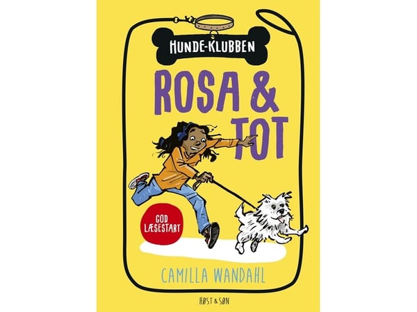 Koirakerho 1 - Rosa ja Tot | Camilla Wandahl | Kieli: Tanska