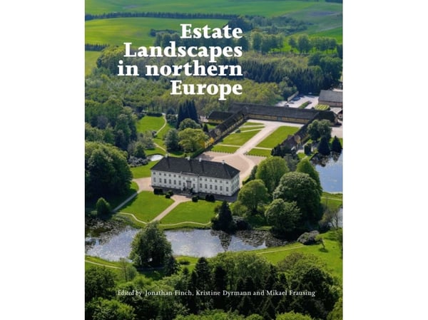 Estate Landscapes in northern Europe | Språk: Engelska