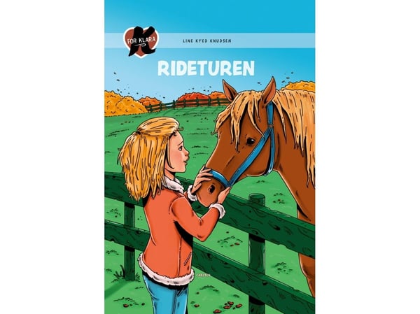 K for Klara (12) - Rideturene | Line Kyed Knudsen | Språk: Dansk
