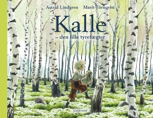 Kalle - den lille tjurfäktaren | Astrid Lindgren;Marit Törnqvist | Språk: Danska