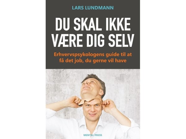Du skal ikke være deg selv | Lars Lundmann | Språk: Dansk