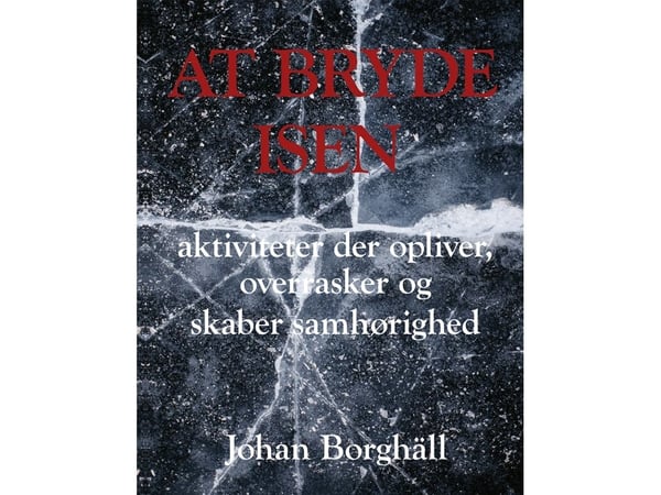 Å bryte isen | Johan Börghall | Språk: Dansk