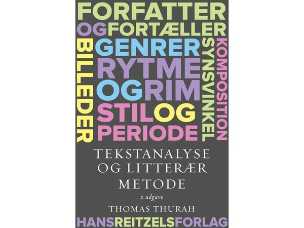 Tekstanalyse og litterær metode | Thomas Thurah | Språk: Dansk
