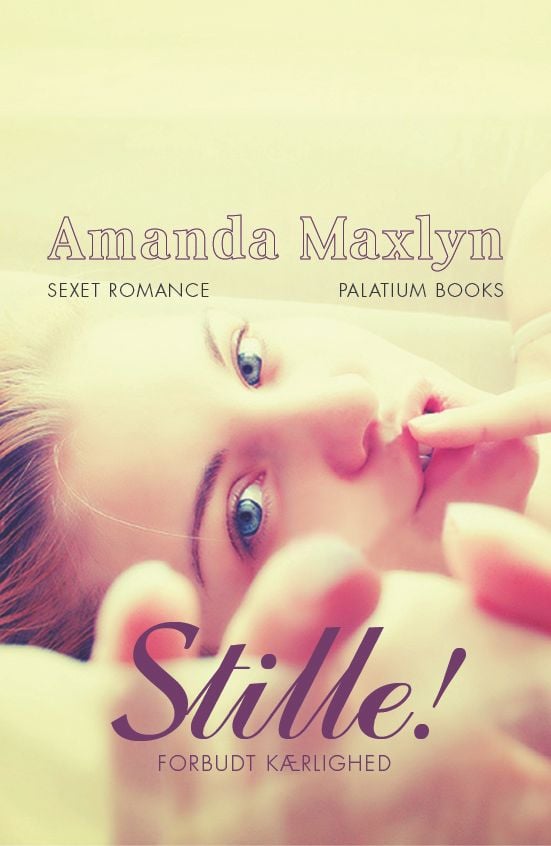 Stille! – Forbudt kjærlighet | Amanda Maxlyn | Språk: Dansk