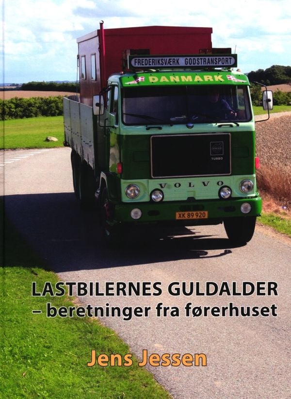 Lastebilenes gullalder | Jens Jessen | Språk: Dansk