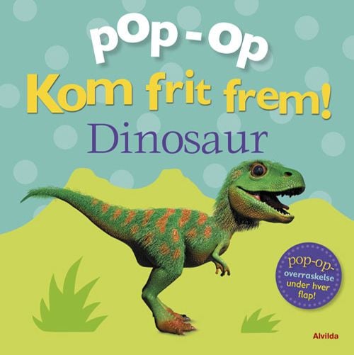 Kom deg frem – Dinosaur (pop-up-overnaskelse under hver klaff) | Clare Lloyd | Språk: Dansk