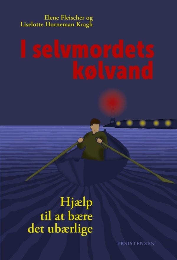 I selvmordets kjølvann | Elene Fleischer og Liselotte Horneman Kragh | Språk: Dansk