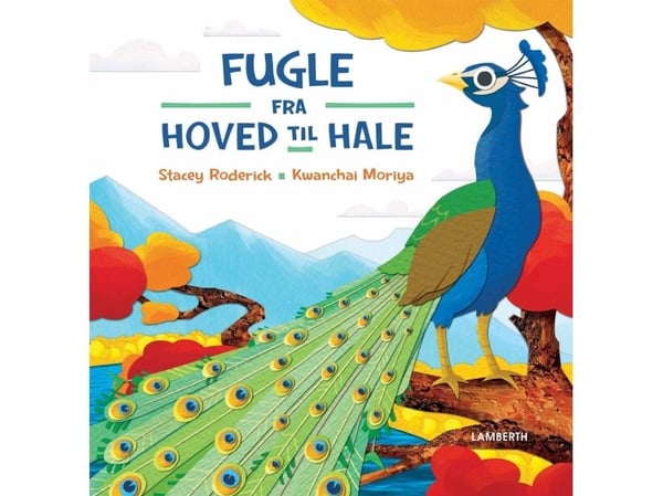 Fugler – fra hode til hale | Stacey Roderick | Språk: Dansk