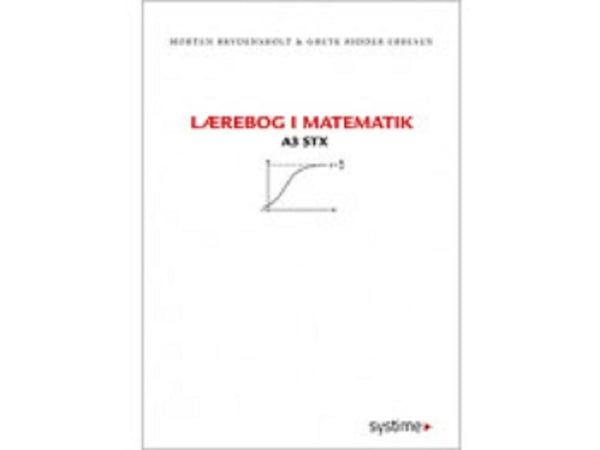Matematiikan oppikirja A3 stx | Morten Brydensholt &amp; Grete Ridder Ebbesen | Kieli: Tanska