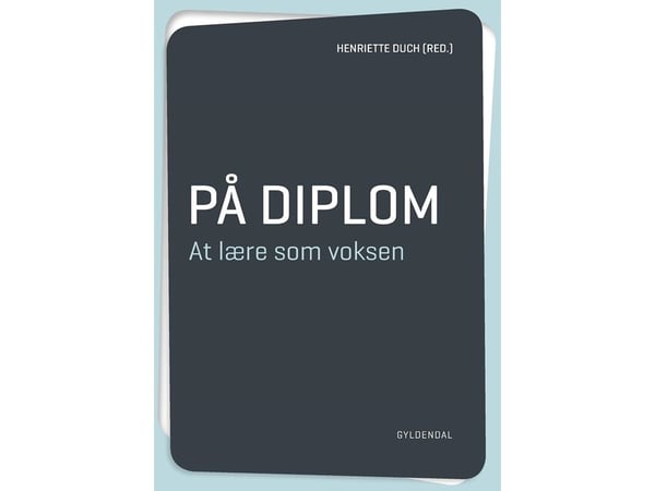 På diplom. Å lære som voksen | Språk: Dansk