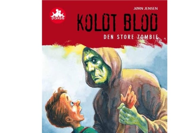 Kallt blod 3, Den stora zombien, Röd Läsaklubben | Jørn Jensen | Språk: Danska