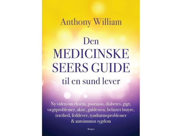 Den medicinska siarens guide för en frisk lever | Anthony William | Språk: Danska