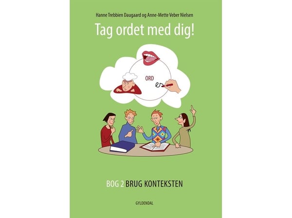 Ta ordet med deg! av Hanne Trebbien Daugaard & Anne-Mette Veber Nielsen | Språk: Dansk