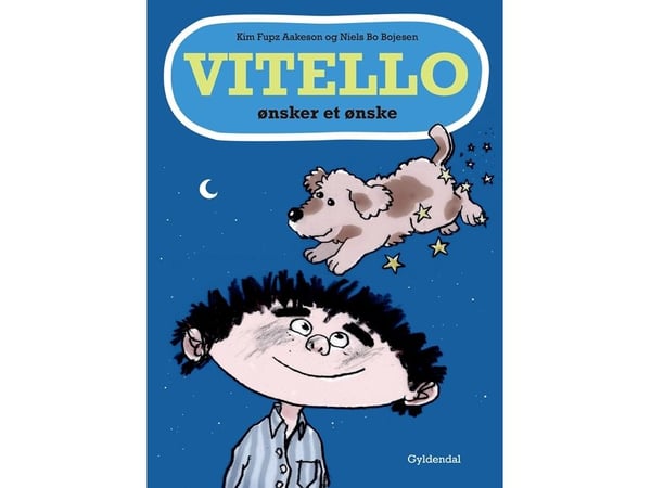 Vitello ønsker seg et ønske | Kim Fupz Aakeson; Niels Bo Bojesen | Språk: Dansk