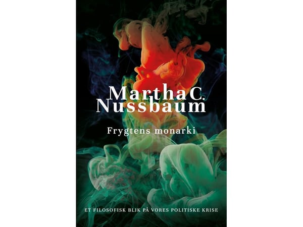 Fryktens monarki | Martha C. Nussbaum | Språk: Dansk