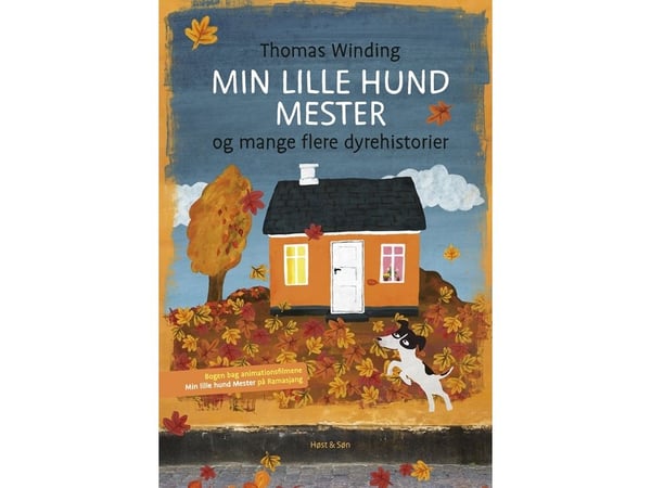 Min lilla hund – Mester och många fler djurberättelser | Thomas Winding | Språk: Danska