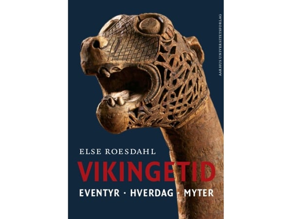 Vikingetiden | Else Roesdahl | Språk: Dansk