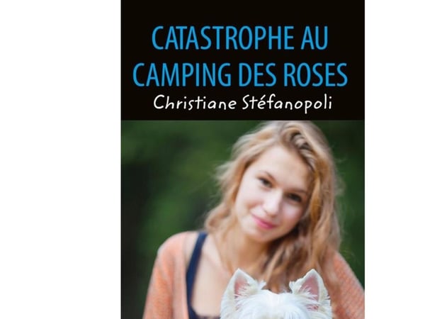 Catastrophe au Camping des Roses, TR 0 | Christiane Steenstrup | Språk: fra