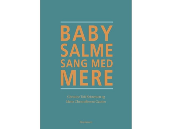 Babysalmsång med mera | Christine Toft Kristensen och Mette Christoffersen Gautier | Språk: Danska