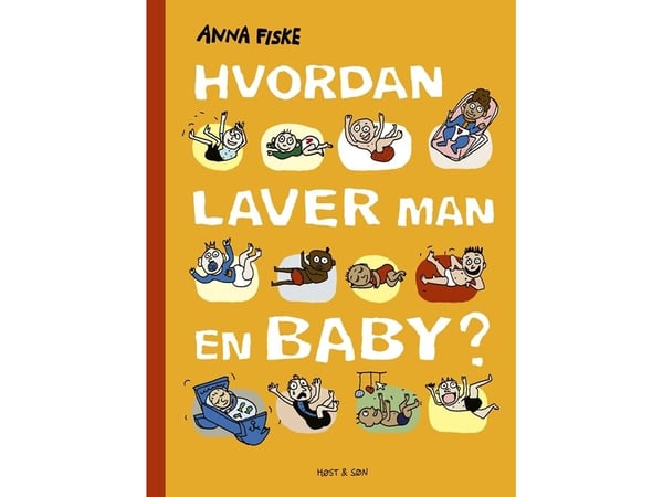 Hvordan lager man en baby? | Anna Fiske | Språk: Dansk