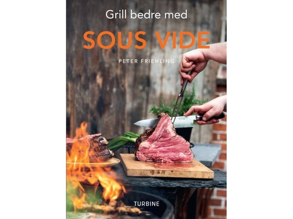Grillaa paremmin Sous vide -menetelmällä | Peter Friehling | Kieli: Tanska Grillaa paremmin Sous vide -menetelmällä | Peter Friehling | Kieli: Tanska