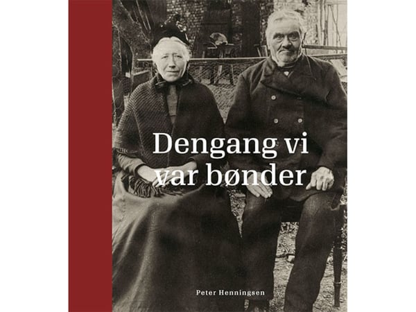 Den gang vi var bønder | Peter Henningsen | Språk: Dansk