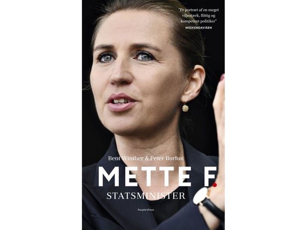 Mette F. - Statsminister | Bent Winther og Peter Burhøi | Språk: Dansk