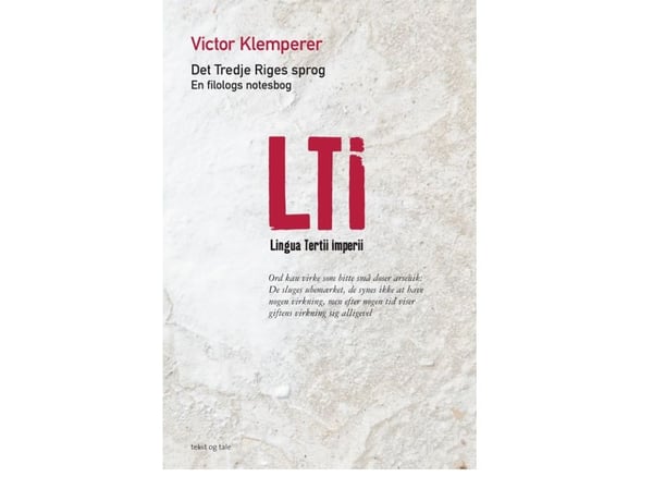 LTI Det tredje rikes språk | Victor Klemperer | Språk: Dansk