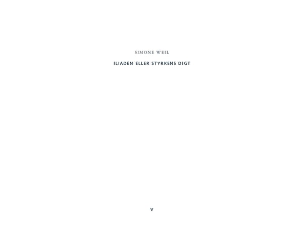 Ilias eli voiman runo | Simone Weil | Kieli: Tanska