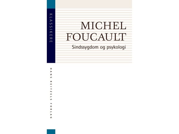 Sinnssykdom og psykologi | Michel Foucault | Språk: Dansk