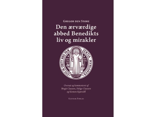 Den ærverdige abbed Benedikts liv og mirakler | Gregor den Store | Språk: Dansk