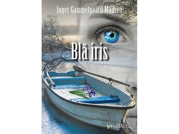 Blå iris | Inger Gammelgaard Madsen | Kieli: Tanska