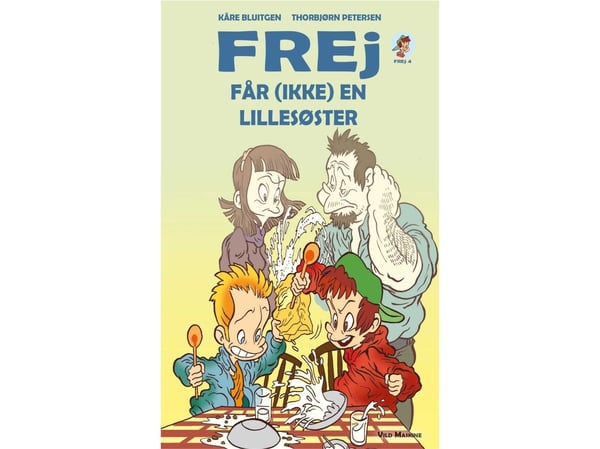 Frej får (ikke) en lillesøster | Kåre Bluitgen | Språk: Dansk