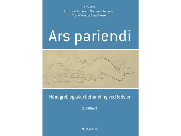 Ars pariendi | Jette Led Sørensen;Marianne Johansen;Tom Weber;Bent Ottesen;Ann Tabor;Steen Stender;Lars Høj Christensen;Mette Simonsen;Randi Iverse...