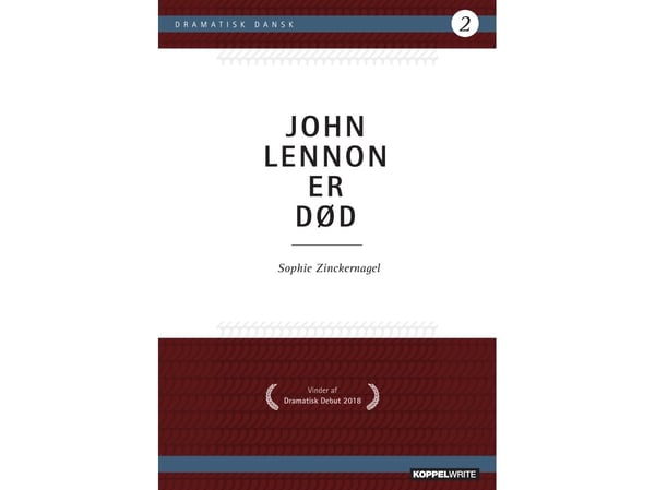 John Lennon er død | Sophie Zinckernagel | Språk: Dansk