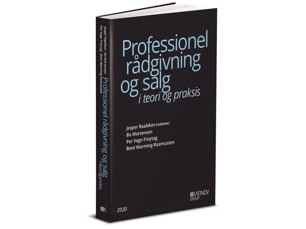 Profesjonell rådgivning og salg | Bent Warming-Rasmussen; Jesper Raalskov; Per Vagn Freytag; Bo Mortensen | Språk: Dansk