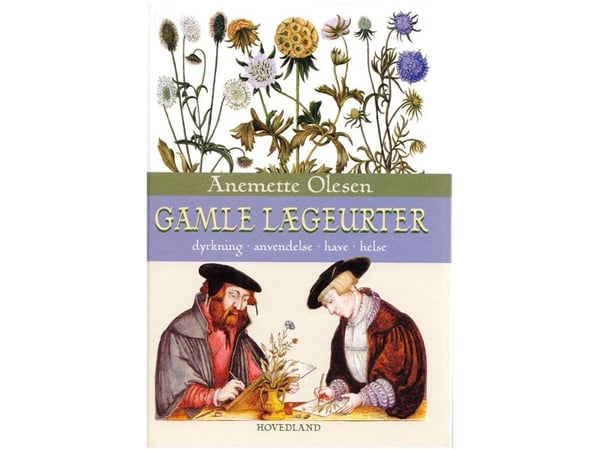 Gamle legeurter | Anemette Olesen | Språk: Dansk