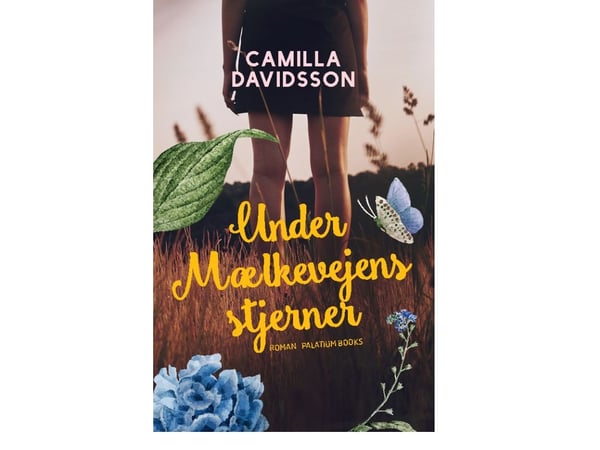 Under mjölkvägens stjärnor | Camilla Davidsson | Språk: Danska