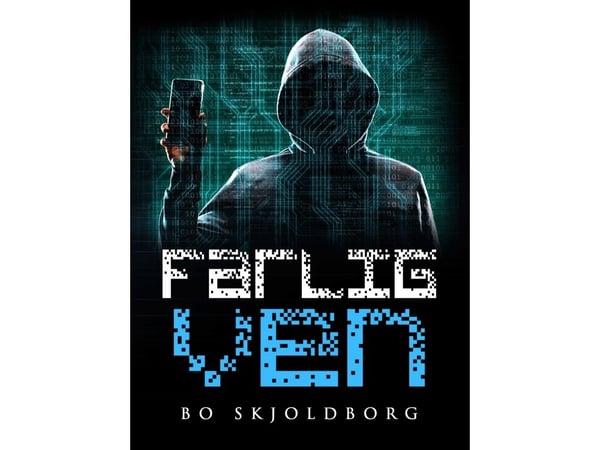 Farlig venn | Bo Skjoldborg | Språk: Dansk