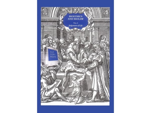 BIOETHICS AND BIOLAW, vol. 1 | Kieli: Englanti BIOETHICS AND BIOLAW, vol. 1 | Kieli: Englanti
