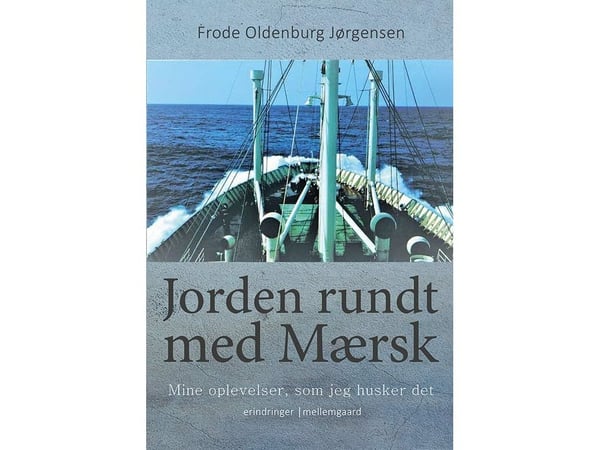 Jorda rundt med Maersk | Frode Oldenburg Jørgensen | Språk: Dansk