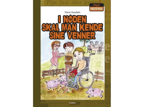 I nöd ska man känna sina vänner | Marie Duedahl | Språk: Danska