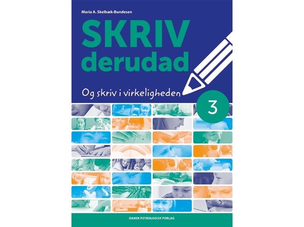 SKRIV derudad 3 | Maria A. Skelbæk-Bundesen | Språk: Dansk