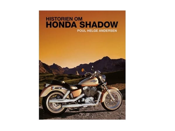 Historier om Honda Shadow | Poul Helge Andersen | Språk: Dansk